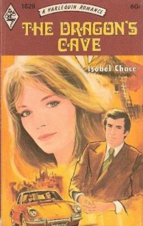 The Dragon's Cave - Isobel Chace