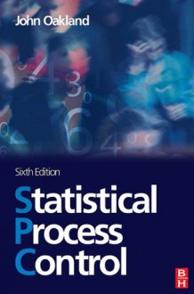 Statistical Process Control - John S Oakland