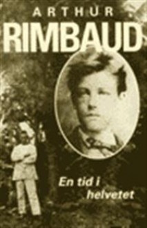 En Tid i Helvetet - Arthur Rimbaud