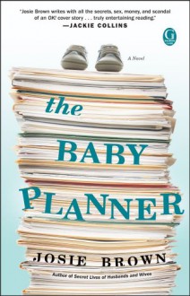 The Baby Planner - Josie Brown