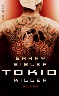 Tokio Killer - Barry Eisler