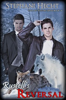 Russell's Reversal (Lost Shifters #14) - Stephani Hecht