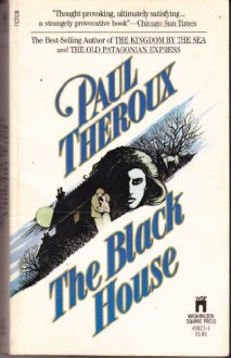 The Black House - Paul Theroux