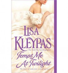 Tempt Me at Twilight - Lisa Kleypas