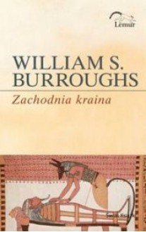 Zachodnia kraina - William Seward Burroughs