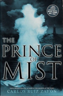 The Prince of Mist - Carlos Ruiz Zafón, Lucia Graves