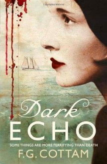 Dark Echo - F.G. Cottam