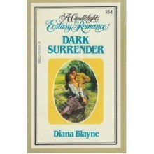 Dark Surrender (Candlelight Ecstasy, #184) - Diana Blayne