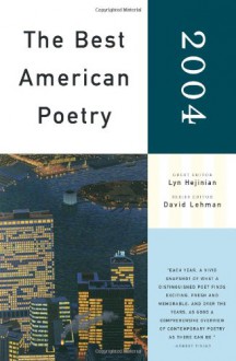 The Best American Poetry 2004 - Lyn Hejinian, David Lehman