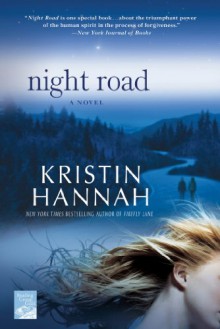 Night Road - Kristin Hannah