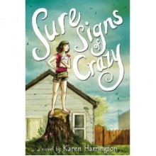 Sure Signs Of Crazy - Karen Harrington