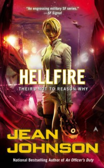 Hellfire (Theirs Not to Reason Why) - Jean Johnson