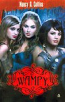 Wampy (Wampy #1) - Nancy A. Collins