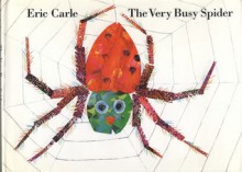 Very Busy Spider - Eric Carle