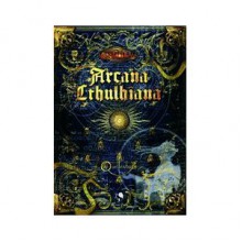 Arcana Cthulhiana - Jan Christoph Steines, Stefan Franck