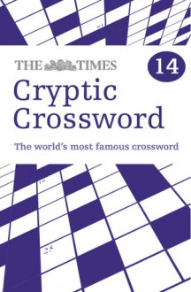 Times Cryptic Crossword Book 14 - Times UK, Times UK