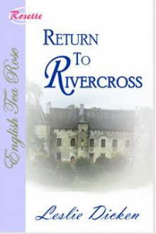 Return To Rivercross - Leslie Dicken