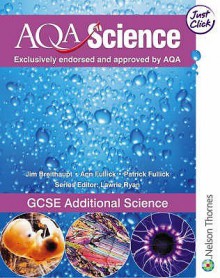 Gcse Additional Science (Aqa Science) - Ann Fullick, Patrick Fullick