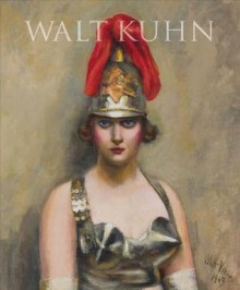 Walt Kuhn: American Modern - Walt Kuhn