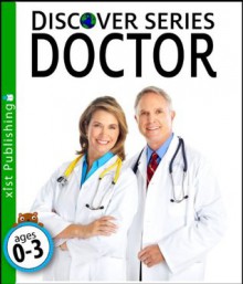 Doctor (Discover Series) - Xist Publishing