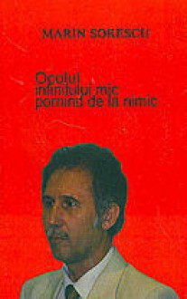 Ocolul infinitului mic pornind de la nimic - Marin Sorescu