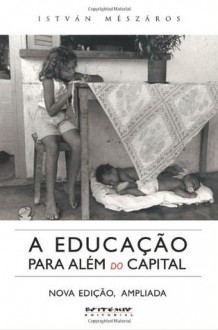 A educação para além do capital (Portuguese Edition) - István Mészáros