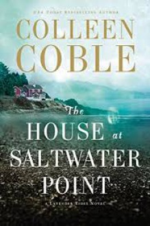 The House at Saltwater Point - Colleen Coble