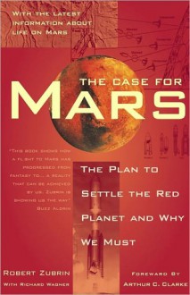 The Case for Mars - Robert Zubrin