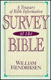 Survey of the Bible: - William Hendriksen