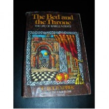 The Bed and the Throne: The Life of Isabella D'Este - George R. Marek