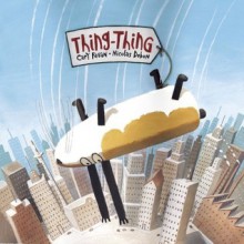 Thing-Thing - Cary Fagan, Nicolas Debon