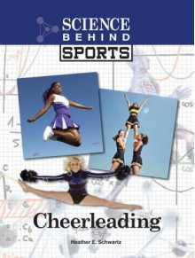 Cheerleading - Heather E. Schwartz