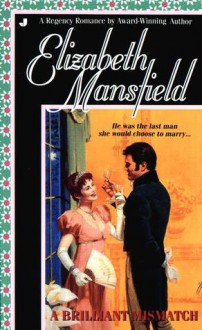 A Brilliant Mismatch - Elizabeth Mansfield