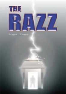 The Razz - Roger Evans