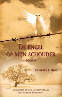 De Engel op Mijn Schouder - Penelope Holt, Harry Naus