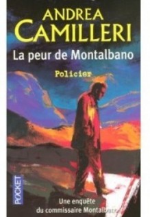 La peur de Montalbano - Andrea Camilleri