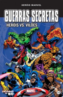 Guerras Secretas 1 – Heróis vs Vilões - Jim Shooter, Mike Zeck, Bob Layton