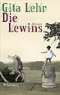 Die Lewins - Gita Lehr