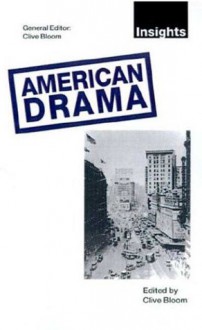 American Drama - Clive Bloom