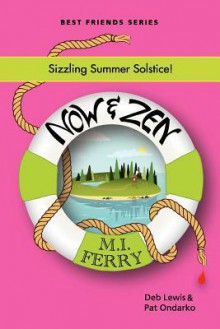 Now and Zen - Deb Lewis, Pat Ondarko