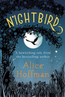 Nightbird - Alice Hoffman