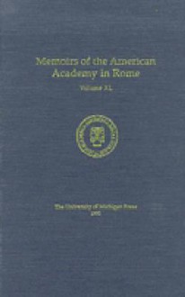 Memoirs of the American Academy in Rome: Volume XL - Joseph Connors