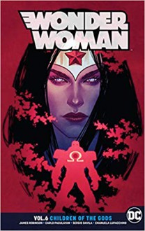 Wonder Woman Vol. 6: Children of the Gods - James A. Robinson, Stephen Segovia