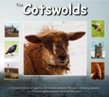 The Cotswolds: A Treasure Trove of Spectacular Images Showing the Ever-changing Seasons - Nicholas Reardon