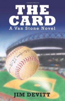 The Card: A Van Stone Novel - Jim Devitt