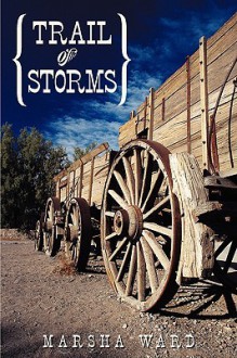 Trail of Storms - Marsha Ward