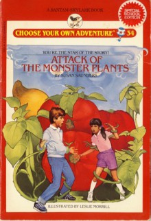 Attack of the Monster Plants - Susan Saunders