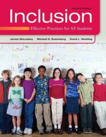 Inclusion: Effective Practices for All Students (2nd Edition) - Michael S. Rosenberg, James McLeskey, David L. Westling