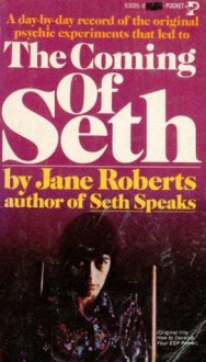 Coming of Seth - Jane Roberts