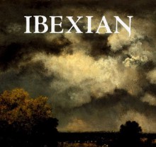 Ibexian - Issue 1 - Robin Wyatt Dunn, David Dumke, Chris Welsh, Philip Harris